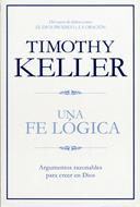 Una Fe Lógica (Rústica) [Libro]