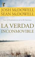 La Verdad Inconmovible (Rústica) [Libro]