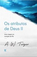 Os atributos de Deus II