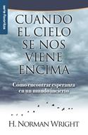 Cuando el Cielo se nos Viene Encima (Rústica) [Libro Bolsillo]