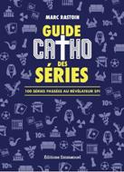 Guide catho des séries