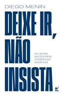 Deixe ir, não insista
