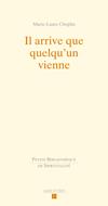 Il arrive que quelqu'un vienne