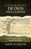 El plan de batalla de Dios para la mente (Rústica)