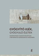 Gyógyító igék, gyógyuló életek (kartonált papírkötés)