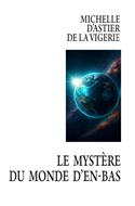 Le mystère du monde d'en-bas