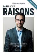 La foi a ses raisons