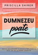 Dumnezeu poate (Ediție aniversară)
