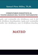 Comentario Exegético al Texto Griego del Nuevo Testamento: Mateo (Tapa Dura) [Libro]