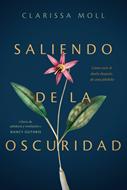 Saliendo de la Oscuridad (Tapa Rústica)