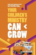 Your Children's Ministry Can Grow (Rústica)
