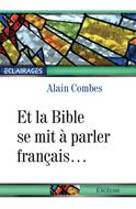 Et la Bible se mit à parler français...