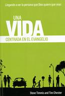 Una Vida Centrada en el Evangelio (Rústica) [Libro]