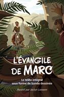L’Évangile de Marc en BD
