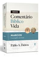 Comentário bíblico vida: Marcos