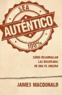 Sea Auténtico (Rústica) [Libro]