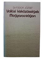 Vallási kisközösségek Magyarországon (Puhatáblás papírkötés) [Antikvár könyv]