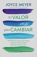 El Valor para Cambiar (Rústica)