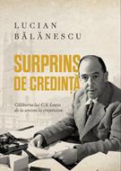 Surprins de credință – Lucian Bălănescu