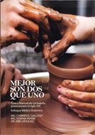 Mejor son Dos que Uno (Rústica) [Libro]