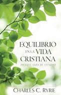 Equilibrio En La Vida Cristiana (Tapa suave rústica) [Libro]
