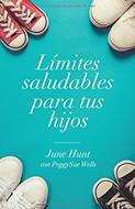 Límites Saludables para tus Hijos (Rústica) [Libro]