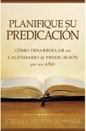 Planifique su Predicación (Rústica) [Libro]