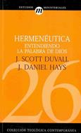 Hermenéutica: Entendiendo la Palabra de Dios (Rústica) [Libro]