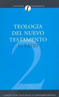 Teología del Nuevo Testamento (Rústica) [Libro]