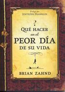 QUE HACER EN EL PEOR DIA DE SU VIDA (Rustica) [Libro]