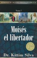 Moisés El Libertador (Tapa Rústica) [Libro]