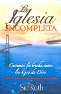 La Iglesia Incompleta (Rústica) [Libro]