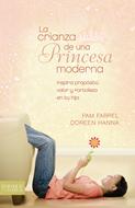 La Crianza de una Princesa Moderna (Rústica) [Libro]