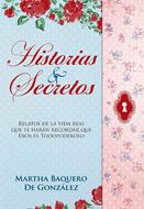 Historias y Secretos (Rústica) [Libro]