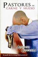 PASTORES DE CARNE Y HUESO (Rústica) [Libro]