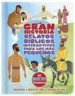 La Gran Historia: Relatos Bíblicos Interactivos para los más Pequeños (Tapa Dura) [Libro]