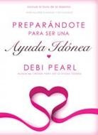 Preparándose para Ser una Ayuda Idónea (Rústica) [Libro]