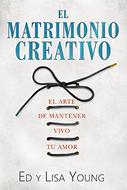 El Matrimonio Creativo (Rústica) [Libro]