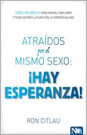 Atraídos por el Mismo Sexo: ¡Hay esperanza! (Rústica) [Libro]