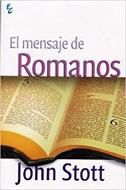 El Mensaje de Romanos (Rústica) [Libro]