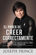 El Poder de Creer Correctamente (Rústica) [Libro]