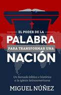 El Poder de la Palabra para Transformar una Nación (Rústica) [Libro]