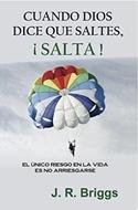 Cuando Dios Dice Salta, Salta (Rústica) [Libro]