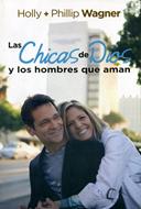 Las Chicas de Dios y los Hombres que Aman (Rústica) [Libro]