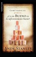 ¿Cuán Bueno es lo Suficientemente Bueno? (Rústica) [Libro Bolsillo]