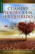 Cuando Pierdes a un Ser Querido (Rústica) [Libro Bolsillo]
