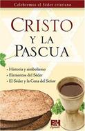 Cristo y la Pascua (Rústica) [Folleto]