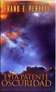Esta Patente Oscuridad (Rústica) [Libro]