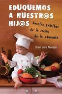 Eduquemos a Nuestros Hijos (Rústica) [Libro]