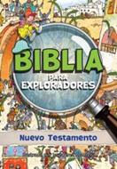 BIBLIA PARA EXPLORADORES NT TD (Tapa Dura) [Biblias para Niñ@s]